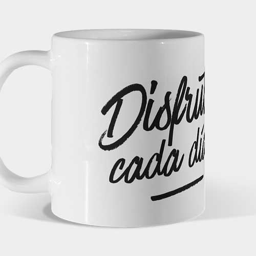 Mug Eres vida - Disfruta cada día