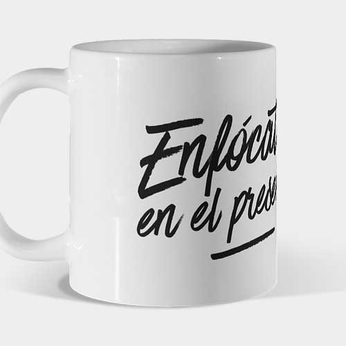 Mug Eres vida - Enfócate en el presente